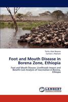 Foot and Mouth Disease in Borena Zone, Ethiopia 3659000345 Book Cover