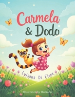 Carmela & Dodo B0F8PZ9DDC Book Cover