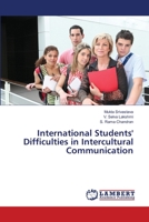 International Students' Difficulties in Intercultural Communication 3659389587 Book Cover