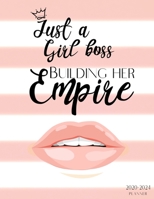 Just a girl boss building her empire 2020-2024 Planner: 5 years worth organisation, 60 months, mind maps for every 6 months, contacts and birth day tracker, quotes to remind you to stay right on the p 1657295761 Book Cover