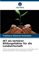IKT als tertiärer Bildungsfaktor für die Landwirtschaft 6205683970 Book Cover