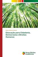 Educação para Cidadania, Democracia e Direitos Humanos 613963623X Book Cover
