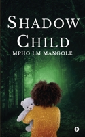 ShadowChild B0BWRY3QVF Book Cover
