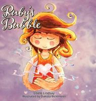 Ruby's Bubble 1525554964 Book Cover
