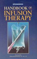 Handbook of Infusion Therapy 0874349419 Book Cover