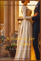 A Damsel for the Duke: A Thrilling & Witty Historical Regency Romance Novel (In the Arms of a Rake) B0D1CLCYLC Book Cover