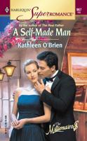A Self-Made Man: The Millionaires (Harlequin Superromance No. 967) 0373709676 Book Cover