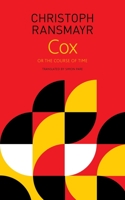 Cox: or The Course of Time 1803090405 Book Cover