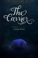 The Carrier 1511917962 Book Cover