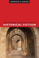 The Readers' Advisory Guide to Historical Fiction 083891165X Book Cover