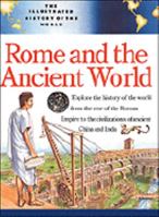 Rome and the Ancient World (Illustrated History of the World) 0816027862 Book Cover