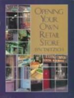 Opening Your Own Retail Store 0809279819 Book Cover