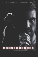 Consequences (The Bad Choices Series) B0DZ5W1NWZ Book Cover
