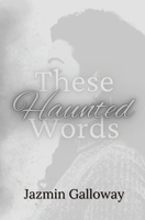 These Haunted Words 1735165255 Book Cover