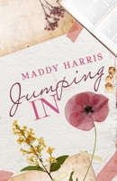 Jumping In (Heart First) B0F5Z4FYBJ Book Cover