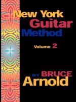 New York Guitar Method Volume 2 1594899029 Book Cover