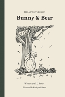 Bunny and Bear Softback Edition 1006968199 Book Cover