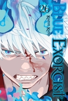 Blue Exorcist, Vol. 26 197472462X Book Cover