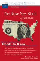 The Brave New World of Health Care 1555915108 Book Cover