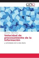 Velocidad de procesamiento de la información 6202147539 Book Cover