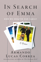 In Search of Emma: Two fathers, a daughter and the dream of a family 0063070812 Book Cover