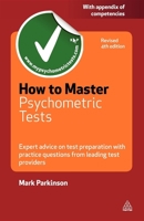 How to Master Psychometric Tests 0749461284 Book Cover