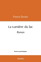 La Lumière du lac (French Edition) 2414576790 Book Cover