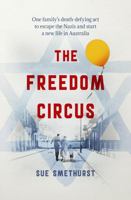 The Freedom Circus 1760890308 Book Cover