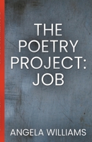 The Poetry Project: Job B0CKYH32BR Book Cover