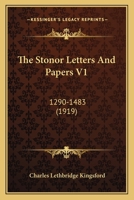 The Stonor Letters and Papers 1290-1483 0548628254 Book Cover