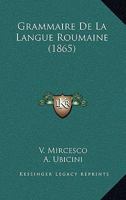 Grammaire de la Langue Roumaine 1161189920 Book Cover