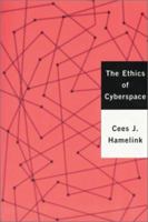 The Ethics of Cyberspace 0761966692 Book Cover