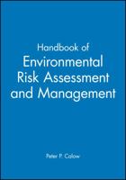 Handbook of Environmental Risk Assessment and Management 0865427321 Book Cover