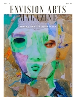 Envision Arts Volume 1 1794740708 Book Cover