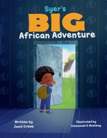 Syer's Big African Adventure 9988522134 Book Cover