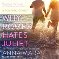 Why Romeo Hates Juliet B08ZBJFJ13 Book Cover