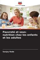 Pauvreté et sous-nutrition chez les enfants et les adultes (French Edition) 6208751993 Book Cover