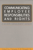 Communicating Employee Responsibilities and Rights: A Modern Management Mandate 0899302009 Book Cover