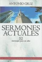 Sermones actuales: 52 mensajes para un año 8482675400 Book Cover