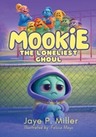 Mookie The Lonliest Ghoul B0GMQYBWHN Book Cover