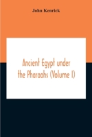 Ancient Egypt Under The Pharaohs 9354211623 Book Cover