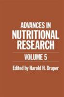 Advances in Nutritional Research: Volume 5 1461399394 Book Cover