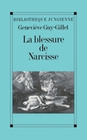 La Blessure de Narcisse ou Les Enjeux du soi 2226324364 Book Cover