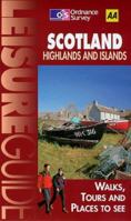Scottish Highlands and Islands (Ordnance Survey/AA Leisure Guides) 0749520590 Book Cover