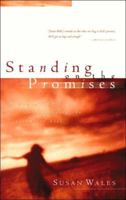 Standing on the Promises: Finding God's Peace in the Hurts of Life 1576737969 Book Cover