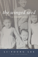 The Winged Seed: A Remembrance 0671707086 Book Cover