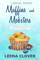 Muffins and Mobsters B0BFVS93V4 Book Cover
