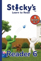 Sticky's Learn to Read: Reader 6 B0HHQJBV89 Book Cover
