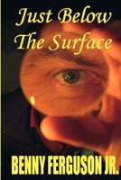 Just below the Surface 1735411728 Book Cover