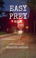 Easy Prey: A Nia Freeman Novel 1944036024 Book Cover